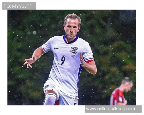 凯恩状态火热连续五场进球若今晚再破门将刷新个人最佳纪录